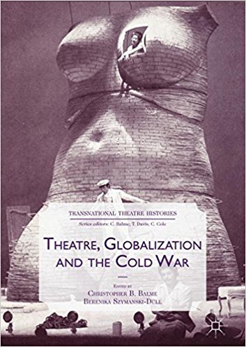 Theatre, Globalization and the Cold War